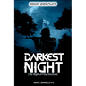 Darkest Night (A Night of Final Decision)