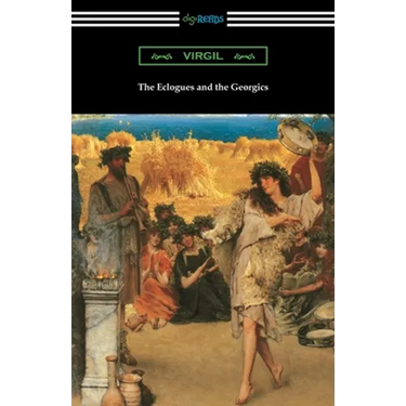 The Eclogues and the Georgics
