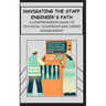 Navigating the Staff Engineer's Path: A Comprehensive Guide to Technical Leadership and Career Advancement