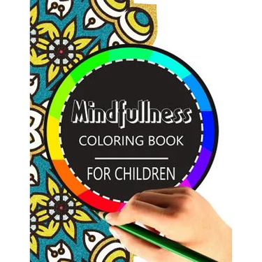Mindfulness Coloring Book for Children: The best collection of Mandala Coloring book