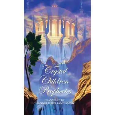 The Crystal Children Prophecies