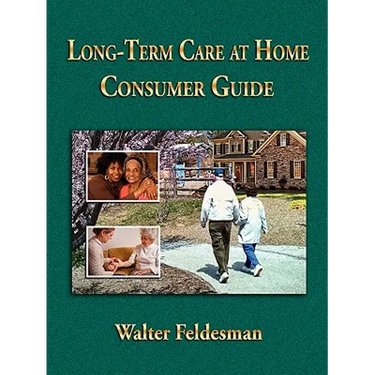 Long-term Care at Home Consumer Guide