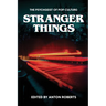 The Psychgeist of Pop Culture: Stranger Things