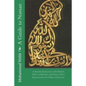 A Guide to Namaz: : A Detailed Exposition of the Muslim Order of Ablutions and Prayer with a Review of the Five Pillars of Practice