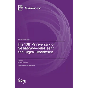 The 10th Anniversary of Healthcare-TeleHealth and Digital Healthcare
