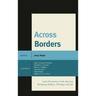 Across Borders: Latin Perspectives in the Americas Reshaping Religion, Theology, and Life