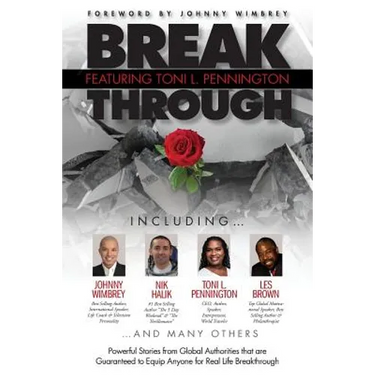Break Through Featuring Toni L. Pennington