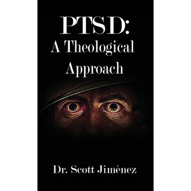 Ptsd: A Theological Approach