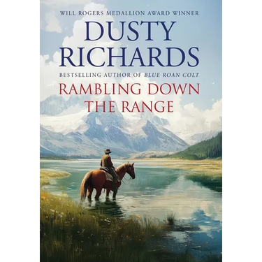 Rambling Down the Range: A Collection of Western Short Stories