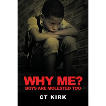 Why Me?: Boys Are Molested Too