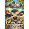 Special T Ranch