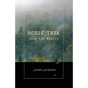 Horse Trek: Into the Mystic