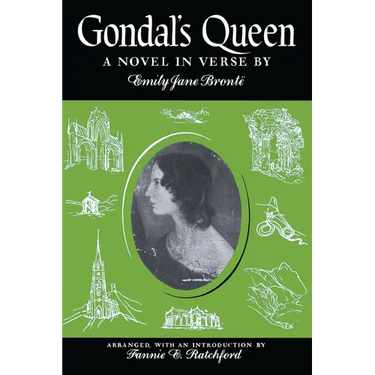 Gondal's Queen: A Novel in Verse