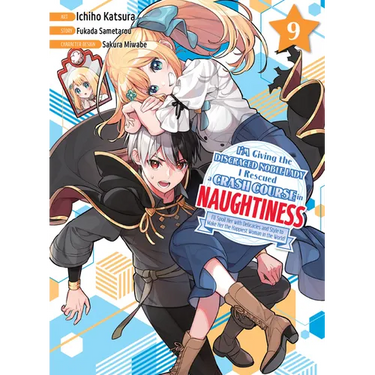 I'm Giving the Disgraced Noble Lady I Rescued a Crash Course in Naughtiness 9