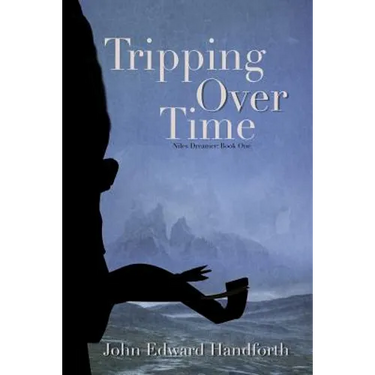 Tripping Over Time: Niles Dreamer Book One