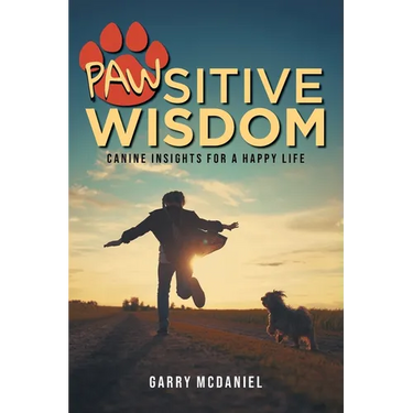Pawsitive Wisdom: Canine Insights for a Happy Life