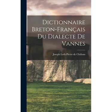 Dictionnaire Breton-Français du Dialecte de Vannes
