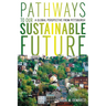 Pathways to Our Sustainable Future: A Global Perspective from Pittsburgh