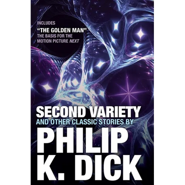 Second Variety and Other Classic Stories
