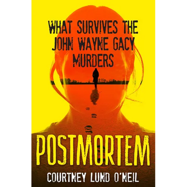 Postmortem: What Survives the John Wayne Gacy Murders