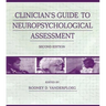 Clinician's Guide To Neuropsychological Assessment