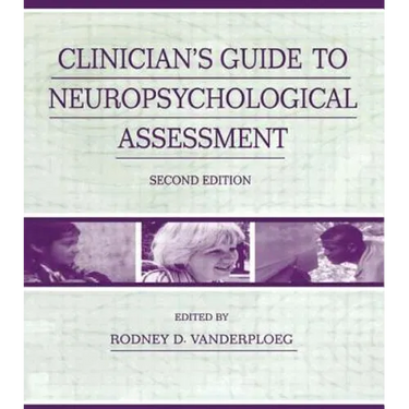 Clinician's Guide To Neuropsychological Assessment