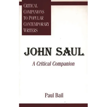 John Saul: A Critical Companion