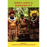Body Arts and Modernity