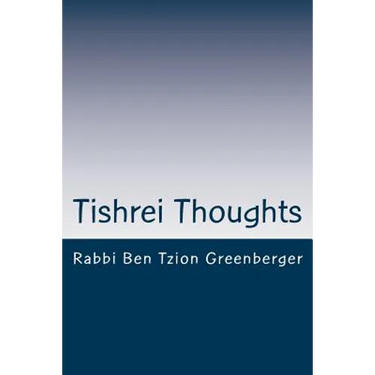 Tishrei Thoughts: Shabbat Shuva essays in preparation for Yom Kippur