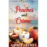 Peaches and Crime