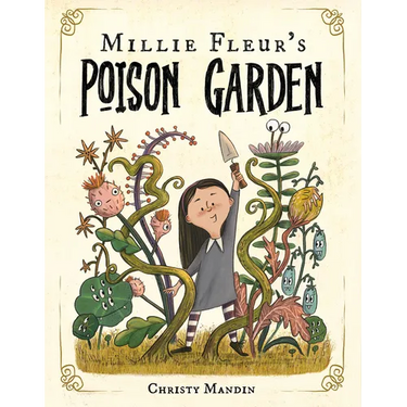 Millie Fleur's Poison Garden