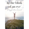 In the blink of an eye: A story of resilience and survival
