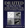 Diluted Magnetic Semiconductor Nanostructures
