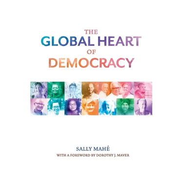 The Global Heart of Democracy