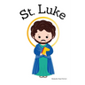 St. Luke the Apostle - Children's Christian Book - Lives of the Saints