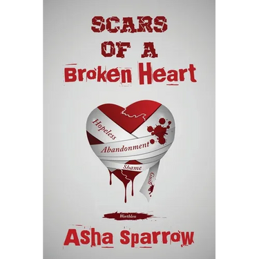 Scars Of A Broken Heart