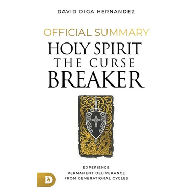 The Official Summary for Holy Spirit: The Curse Breaker: Experience Permanent Deliverance from Generational Cycles
