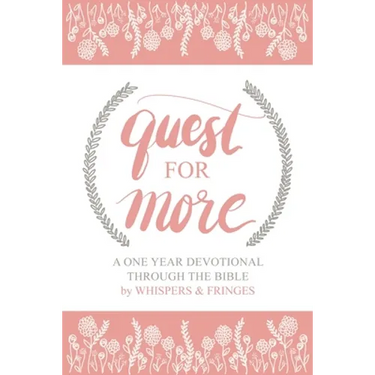 Quest for More: A One Year Devotional Through the Bible