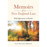 Memoirs of a New England Lass: With Questions to Ponder