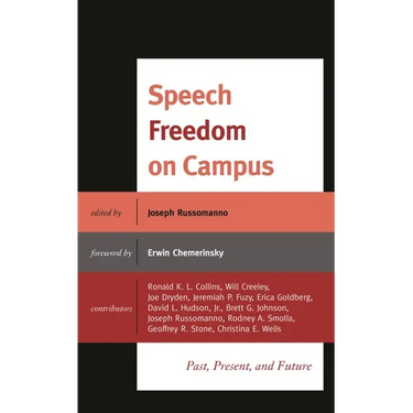 Speech Freedom on Campus: Past, Present, and Future