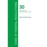 Code of Federal Regulations Title 30, Volume 3, July 1, 2015