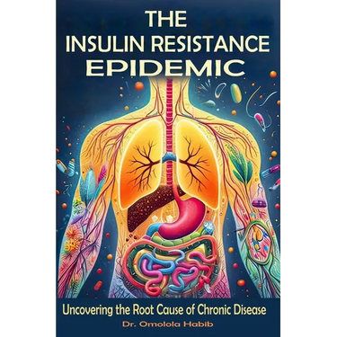 The Insulin Resistance Epidemic: Uncovering the Root Cause of Chronic Disease