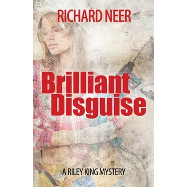 Brilliant Disguise: A Riley King Mystery