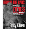 Behind the bars ruthless fitness
