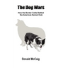 The Dog Wars: How the Border Collie Battled the American Kennel Club