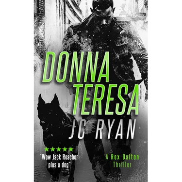 Donna Teresa: A Rex Dalton Thriller