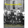 Thompsonville in Time: A Northwestern Michigan Story, 1890-2021