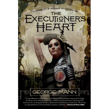 The Executioner's Heart: A Newbury & Hobbes Investigation