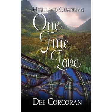 Highland Guardian: One True Love