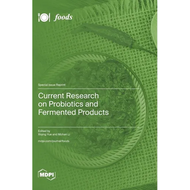 Current Research on Probiotics and Fermented Products